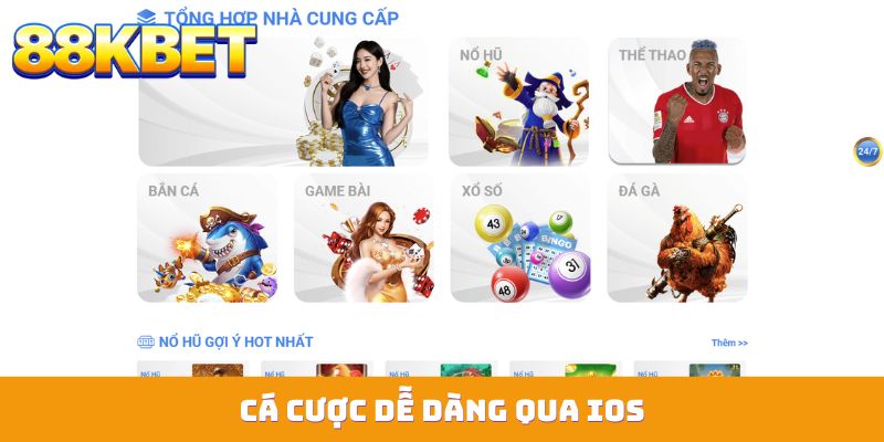Cá cược dễ dàng qua IOS