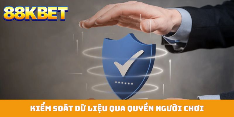 Kiểm soát dữ liệu qua quyền người chơi