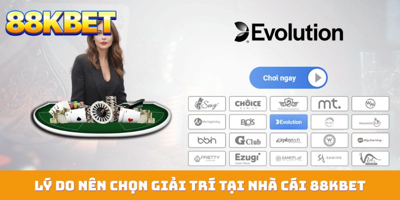 Lý do nên chọn giải trí tại nhà cái hợp pháp 88KBET