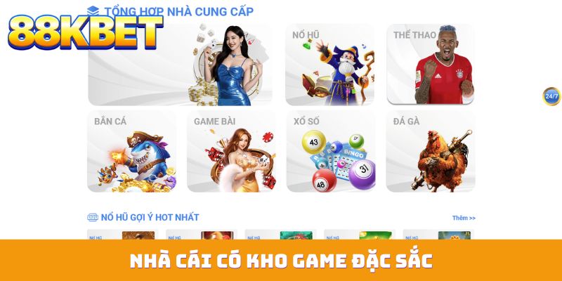 Nhà cái có kho game đặc sắc