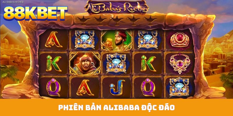 Phiên bản Alibaba độc đáo