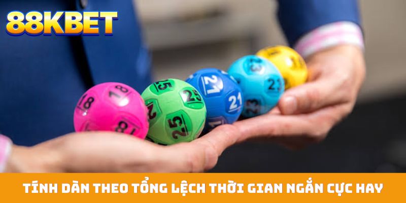 Tính dàn theo tổng lệch thời gian ngắn cực hay