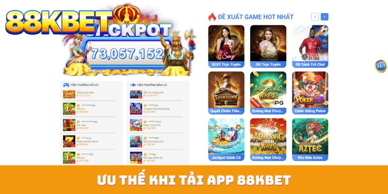 Ưu thế khi tải app 88KBET